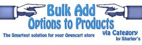 (vQmod) Bulk add Options to Products via Category 